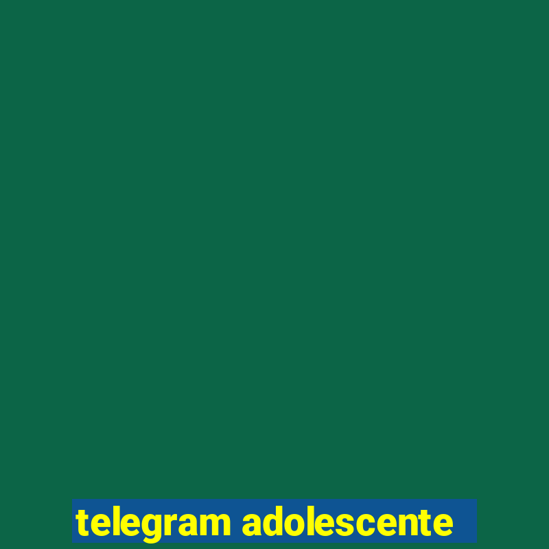 telegram adolescente